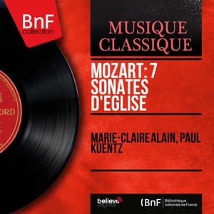 Mozart: 7 Sonates d'église - Wolfgang Amadeus Mozart