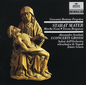 Pergolesi: Stabat Mater / Scarlatti: 3 Concerti grossi - Solisti dell'orchestra "Scarlatti" Napoli