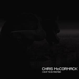 Exit to Extinction - Chris McCormack