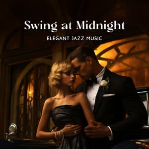 Swing at Midnight: Elegant Jazz Music, Retro Bar London - Cocktail Party Music Collection