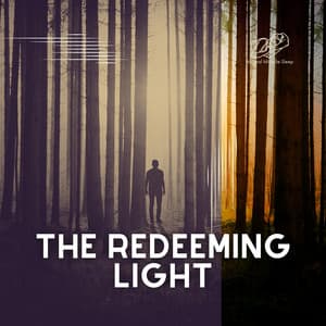 The Redeeming Light - Natural Miracle Sleep