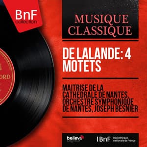 De Lalande: 4 Motets - Michel Richard Delalande