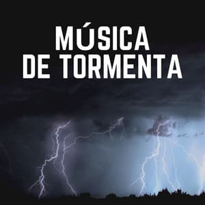 Música de Tormenta - Tromentas Naturales