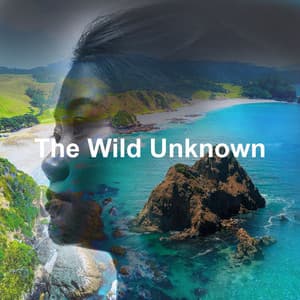 The Wild Unknown - Nature Sounds At Home