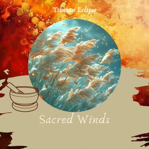 Sacred Winds - Tibetan Eclipse