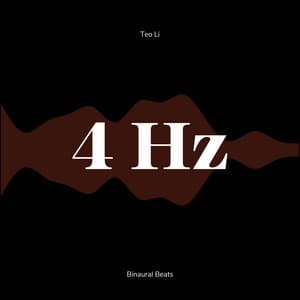 4 Hertz - Theta Waves - Teo Li
