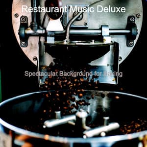 Spectacular Background for Baking - Restaurant Music Deluxe