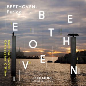 Beethoven, Period. - Ludwig van Beethoven
