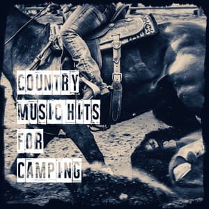 Country Music Hits for Camping - Country Music Masters