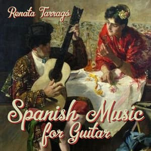 Spanish Music for Guitar - Renata Tarragó