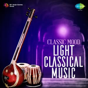Classic Mood Light Classical Music - Nirmala Devi