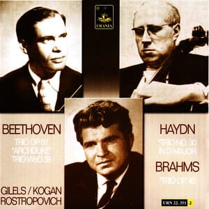 Beethoven: Trio Op. 97 - Haydn: Trio No. 30 - Brahms: Trio Op. 40 - Sviatoslav Richter