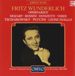 Wunderlich: Opernarien  - Mozart - Rossini - Donizetti - Verdi - Tschaikowsky - Puccini - Leoncavallo - Fritz Wunderlich