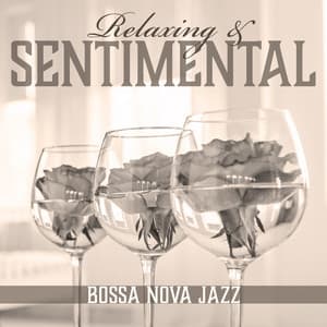 Relaxing & Sentimental Bossa Nova Jazz – Cup of Aromatic Coffee, Nice Afternoon at the Restaurant, Positive Mood - Bossa Nova Musician Artist