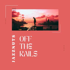 Off the Rails - Smooth Jazz Park