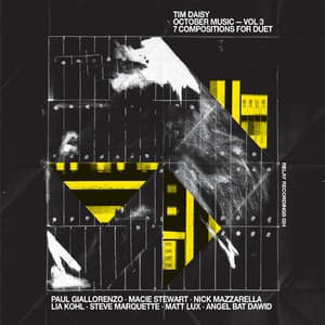 October Music, Vol. 3: 7 Compositions for Duet - Tim Daisy