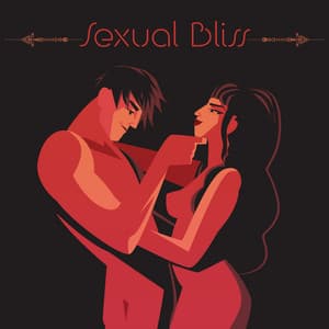 Sexual Bliss – Slow Seduction, Tantric Music 2022, Erotic Pleasure - Tantric Massage Experts