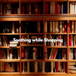 Soothing while Shopping - Instrumental Chill Out Jazz