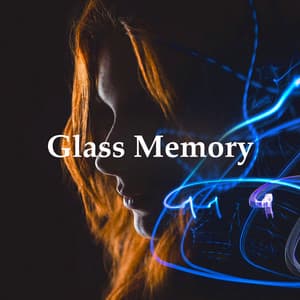 Glass Memory - Binaural Guidance