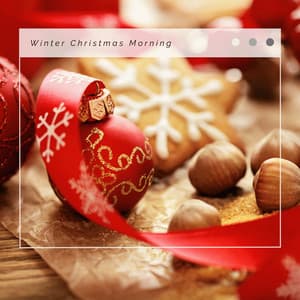 2023 Winter Christmas Morning - Christmas Baby Lullabies