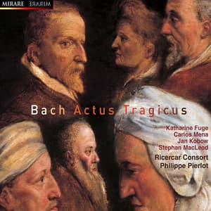 Bach: Actus Tragicus - Johann Sebastian Bach