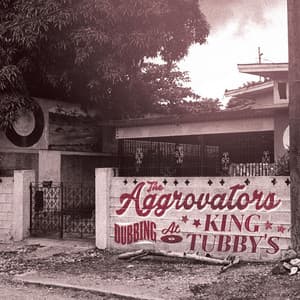 Dubbing At King Tubby's - The Aggrovators