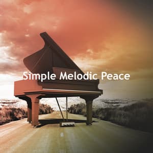 Simple Melodic Peace - Classical Music Radio