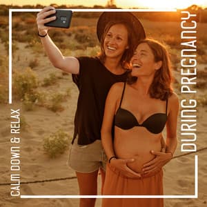 Calm Down & Relax during Pregnancy - Natural Therapy Music Academy