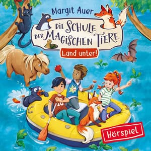 16: Land unter! - Die Schule der magischen Tiere