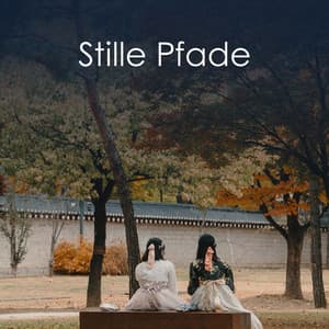 Stille Pfade - Entspannende Medizin