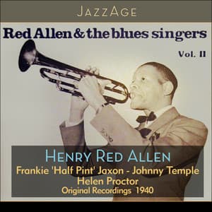 Red Allen and the Blues Singers, Vol. 2 - Henry "Red" Allen
