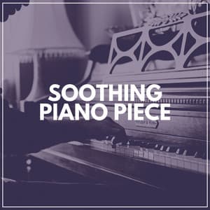 Soothing Piano Piece - Cinematic Piano