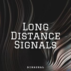 Binaural: Long Distance Signals - Brown Noise Therapy