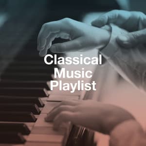 Classical Music Playlist - Classical Chillout