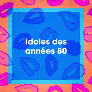 Idoles des années 80 - Génération 80