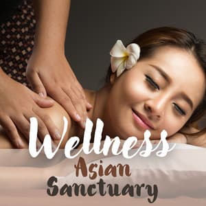 Wellness Asian Sanctuary: Thai Spiritual Massage & Spa Chill Out - Spa Ensemble