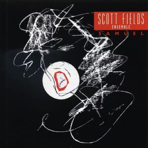 Scott Fields: Samuel - Matthias Schubert