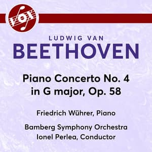 Beethoven: Piano Concerto No. 4 in G Major, Op. 58 - Ludwig van Beethoven