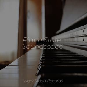 Piano State Soundscape - Ivory Mood
