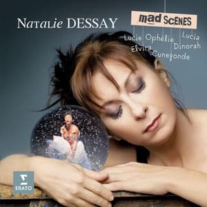 Mad Scenes - Natalie Dessay
