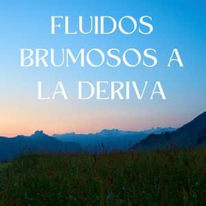 Fluidos Brumosos A La Deriva - Sonido Submarino