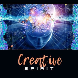 Creative Spirit – Stimulating Music, Brain Massage, Brain Relaxation Exercises, Mental Renewal, Soothing New Age - Brain Regeneration Oasis