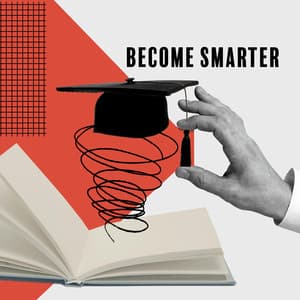 Become Smarter: Boost Your Intelligence, Increase Your IQ Levels, Learn More Effectively - Brain Waves Therapy