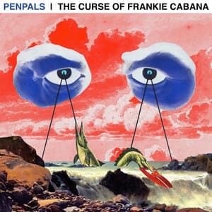 The Curse of Frankie Cabana - PENPALS