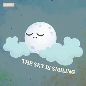 The Sky is Smiling - Lulubabies