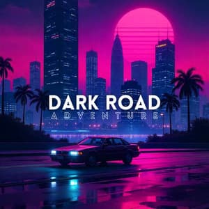 Dark Road Adventure: Melodic Landscapes and Serene Synthwave for Late-Night Contemplation - DJ Infinity Night