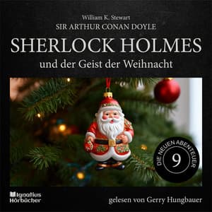 Sherlock Holmes und der Geist der Weihnacht - Sherlock Holmes - Die neuen Abenteuer