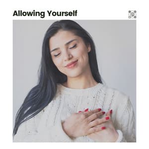 Allowing Yourself - Zen Master