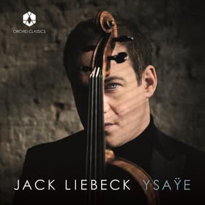 Ysaÿe: 6 Sonatas for Solo Violin, Op. 27 - Eugène Ysaÿe