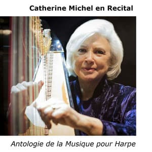 Catherine Michel en Recital - Catherine Michel